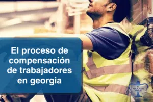 El Proceso De Compensación De Trabajadores En Georgia