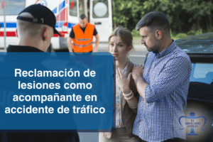 ¿Tengo Derecho A Reclamar Si Sufro Lesiones Como Acompañante En Un Accidente Automovilístico?